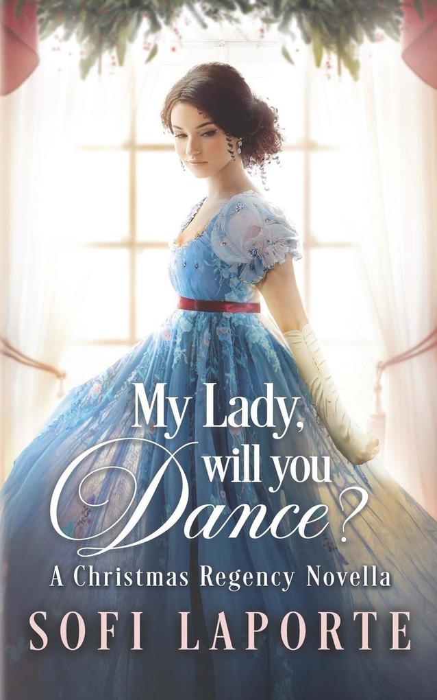 My Lady Will You Dance?