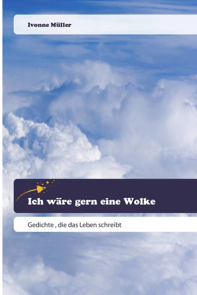 Ich wäre gern eine Wolke