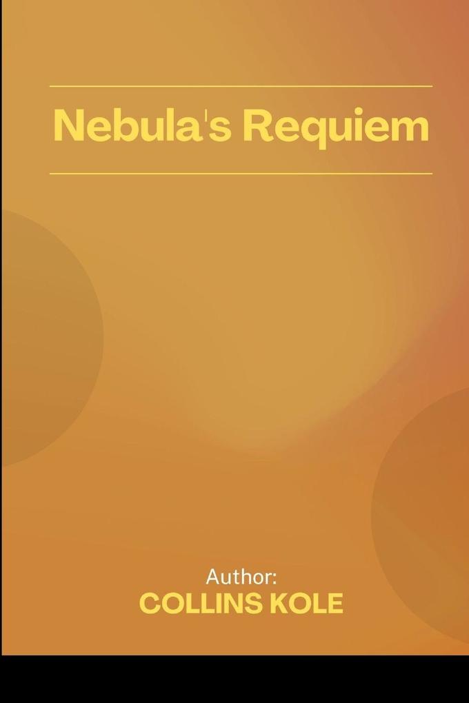 Nebula‘s Requiem