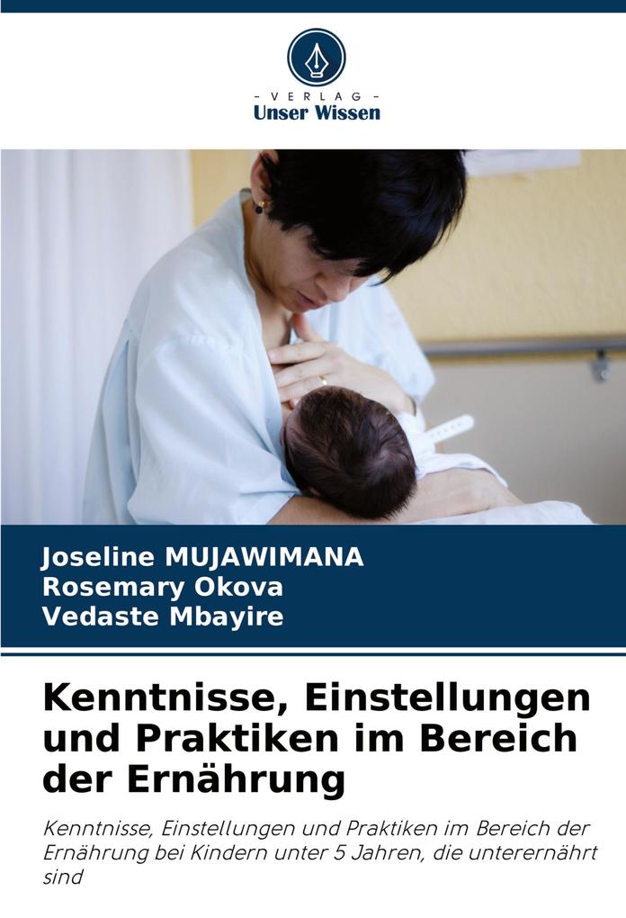 Kenntnisse Einstellungen und Praktiken im Bereich der Ernährung