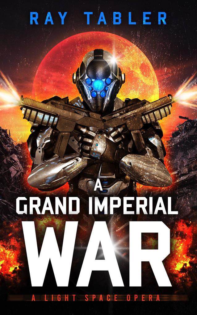 A Grand Imperial War (Grand Imperial Series #1)