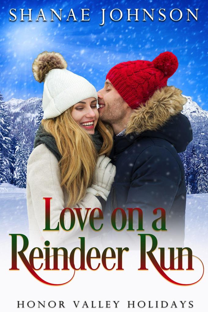 Love on a Reindeer Run (Honor Valley Holidays #1)