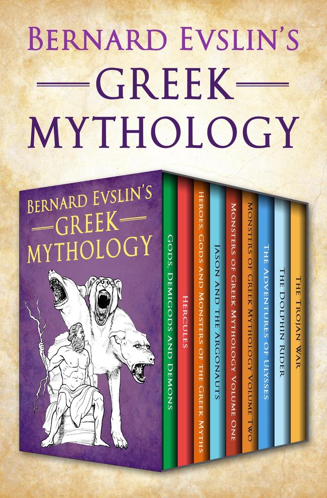Bernard Evslin‘s Greek Mythology