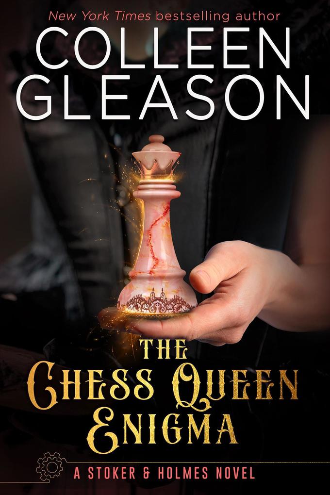 The Chess Queen Enigma (Stoker and Holmes #3)