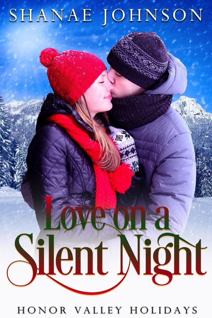 Love on a Silent Night (Honor Valley Holidays #2)