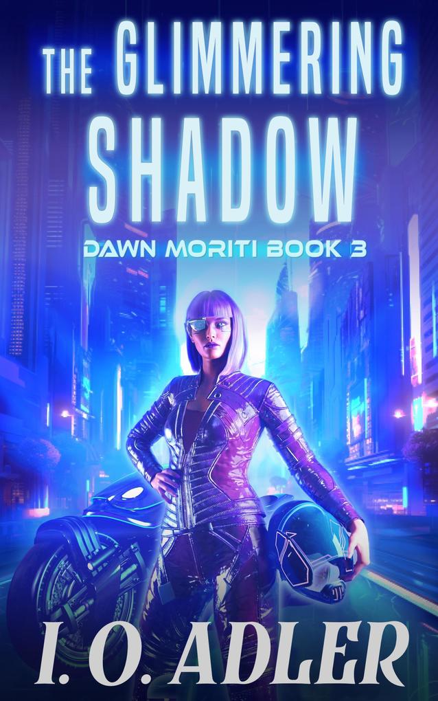 The Glimmering Shadow (Dawn Moriti #3)