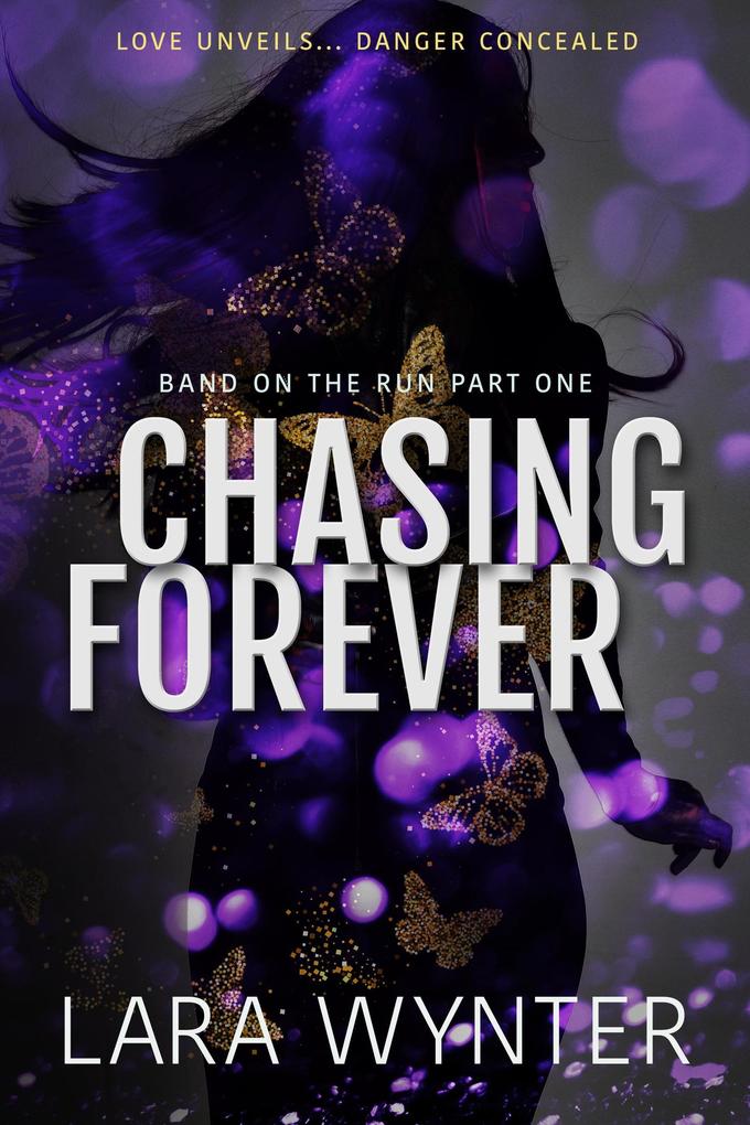 Chasing Forever (Band on the Run #1)