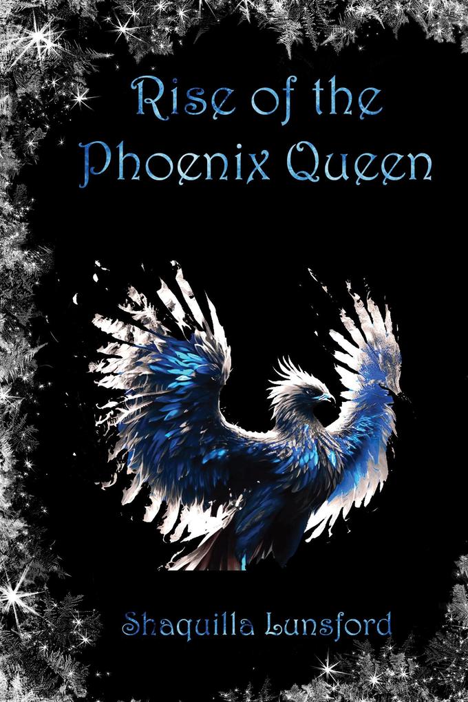 Rise of the Phoenix Queen (Fall of the Dragon King #2)