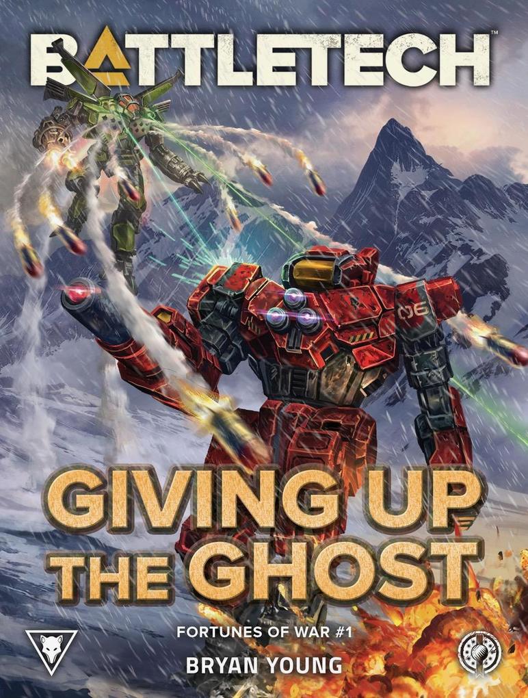 BattleTech: Giving up the Ghost (Fortunes of War #1)