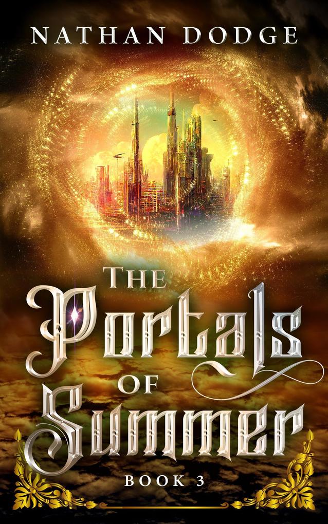 The Portals of Summer (The Portals Series #3)