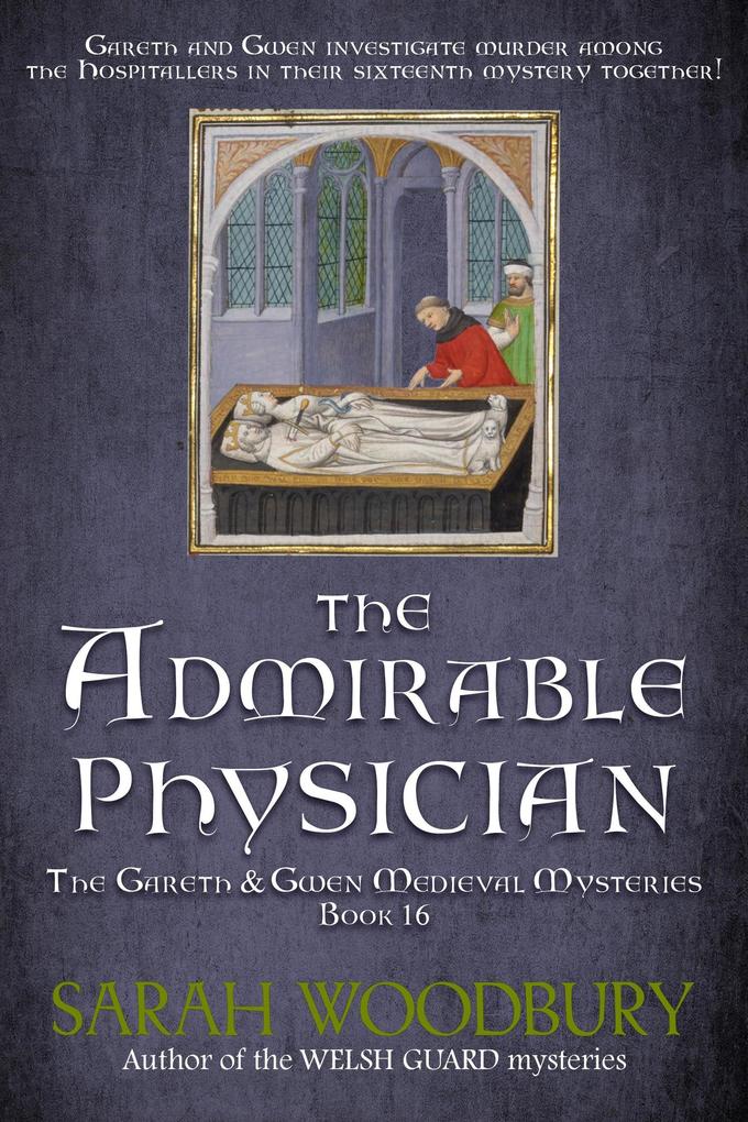 The Admirable Physician (The Gareth & Gwen Medieval Mysteries #16)