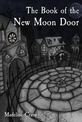 The Book of the New Moon Door