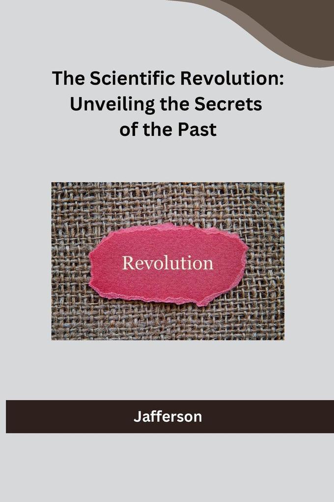 The Scientific Revolution
