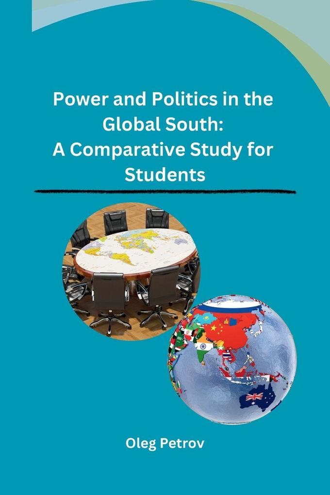Power and Politics in the Global South