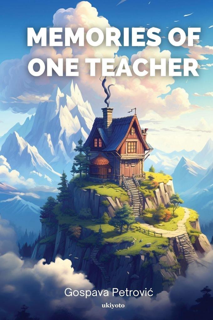 Memories of one teacher