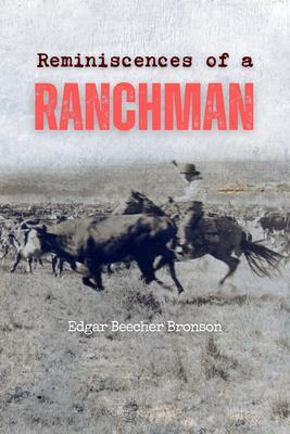Reminiscences of a Ranchman