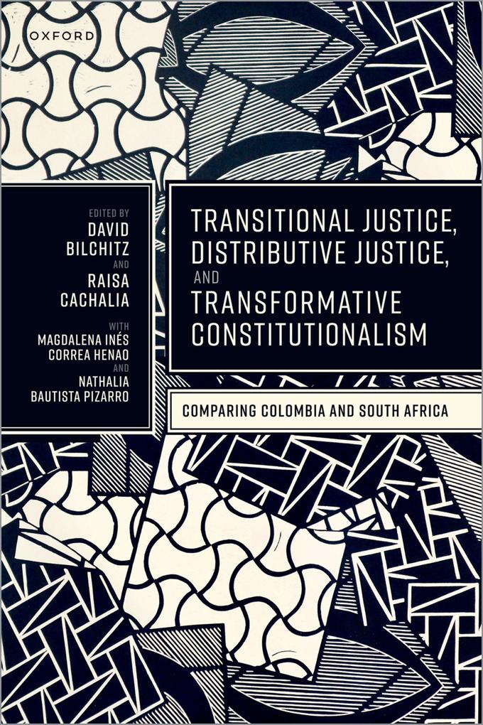 Transitional Justice Distributive Justice and Transformative Constitutionalism