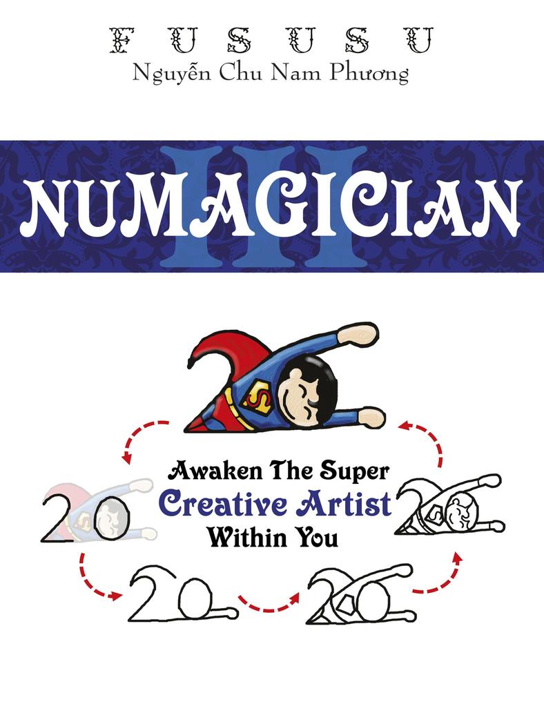 Numagician: Awaken The Super Creative Artist Within You