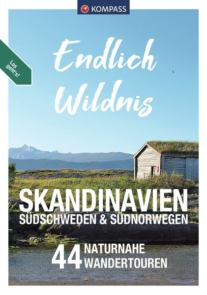 KOMPASS Endlich Wildnis - Skandinavien Südschweden & Südnorwegen