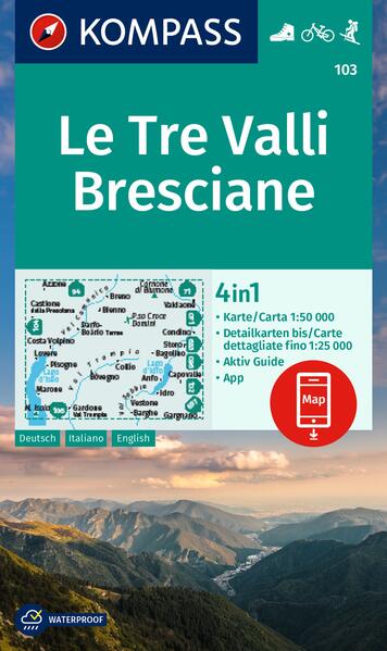 KOMPASS Wanderkarte 103 Le Tre Valli Bresciane 1:50.000