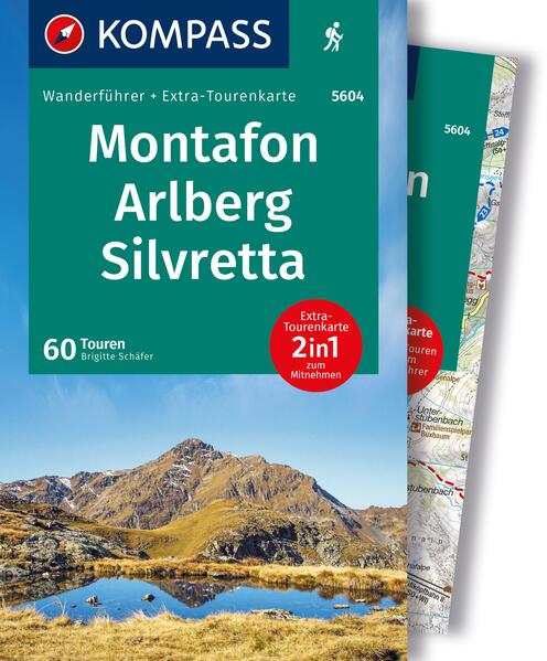 KOMPASS Wanderführer Montafon Arlberg Silvretta 60 Touren - Brigitte Schäfer