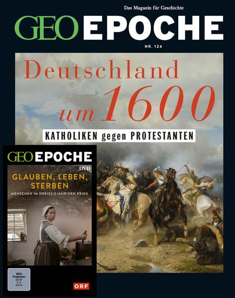 GEO Epoche mit DVD 124/2023 - Deutschland um 16. Jahrhundert