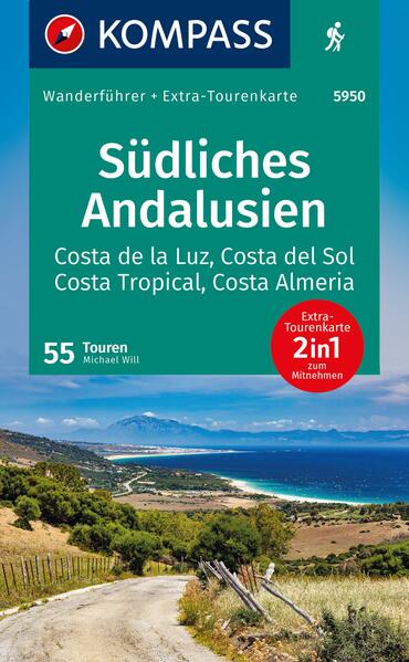 KOMPASS Wanderführer Südliches Andalusien Costa de la Luz Costa del Sol Costa Tropical und Costa Almeria 55 Touren mit Extra-Tourenkarte