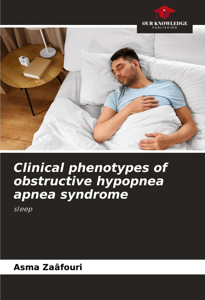 Clinical phenotypes of obstructive hypopnea apnea syndrome