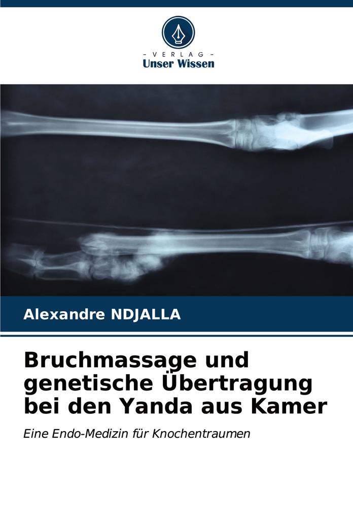 Bruchmassage und genetische Übertragung bei den Yanda aus Kamer