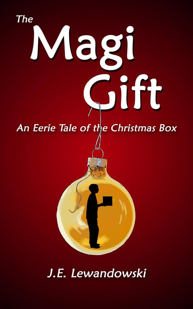 The Magi Gift: An Eerie Tale of the Christmas Box