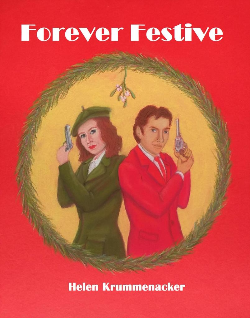 Forever Festive (The Forever Detective #4)