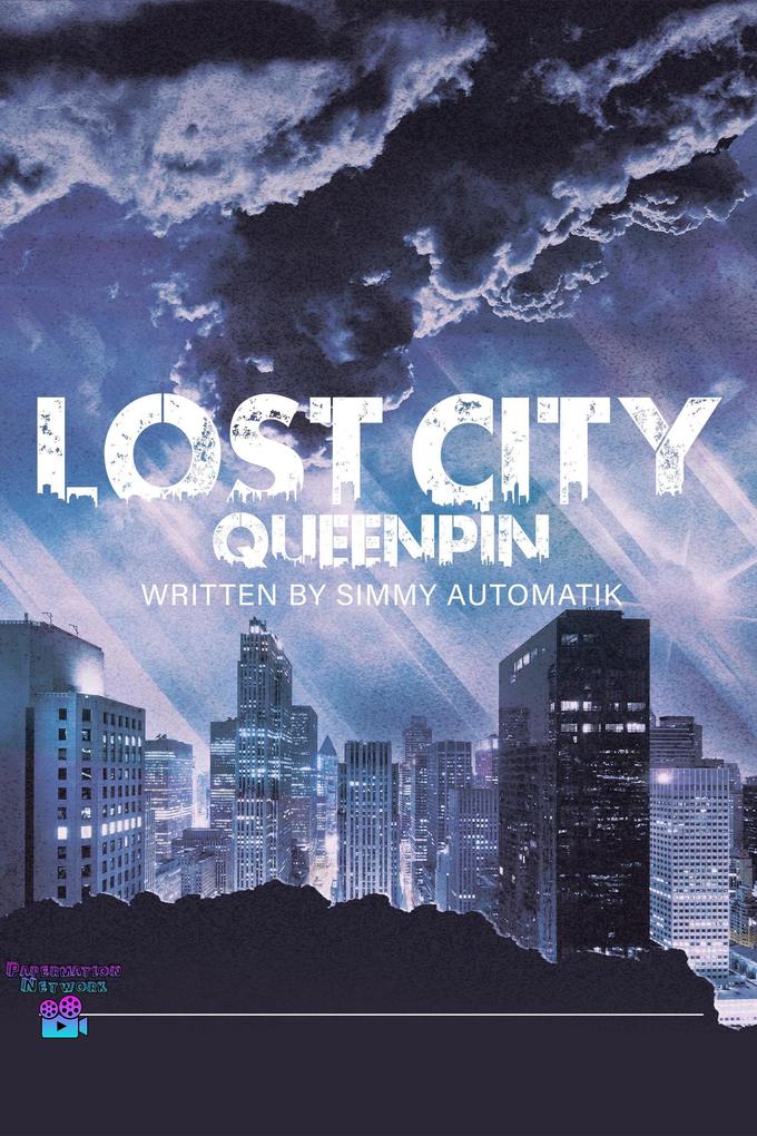 Queenpin: Lucinda on the Rise (Lost City #2)