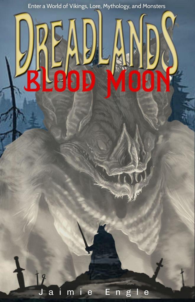 Blood Moon (Dreadlands #1)