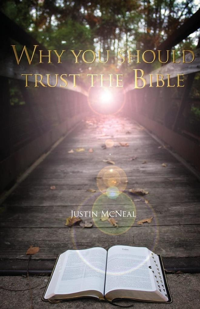Why You Should Trust the Bible
