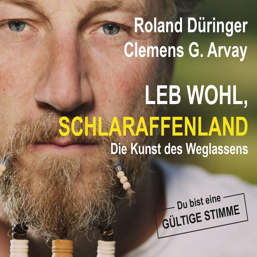 Leb wohl Schlaraffenland