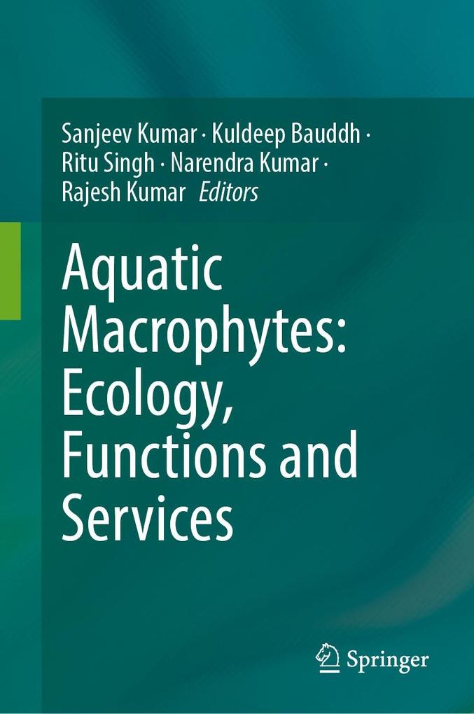 Aquatic Macrophytes: Ecology Functions and Services