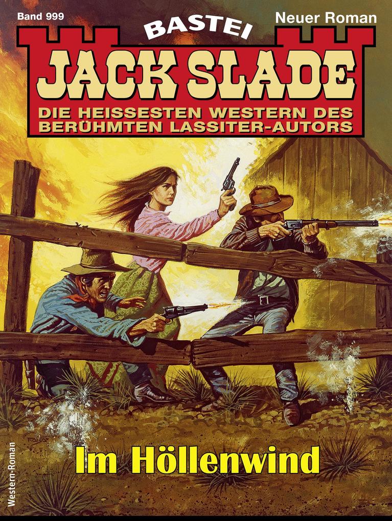 Jack Slade 999