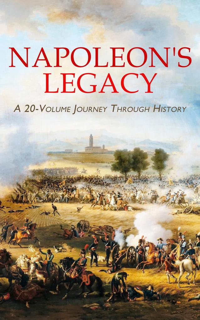 Napoleon‘s Legacy: A 20-Volume Journey Through History