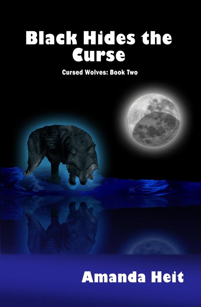 Black Hides the Curse (Cursed Wolves #2)