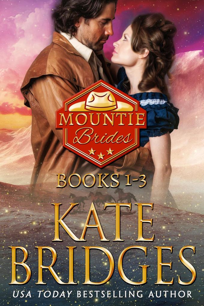 Mountie Brides Books 1-3 (Cowboy Romance Box Set Collection #1)