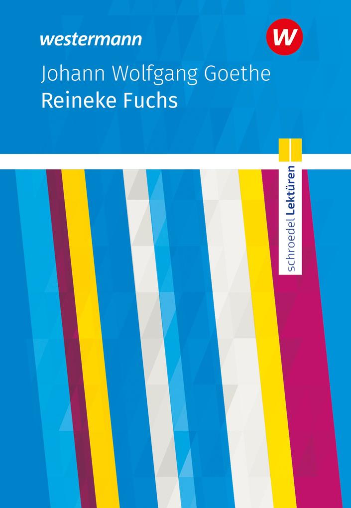 Reineke Fuchs. Textausgabe. Schroedel Lektüren
