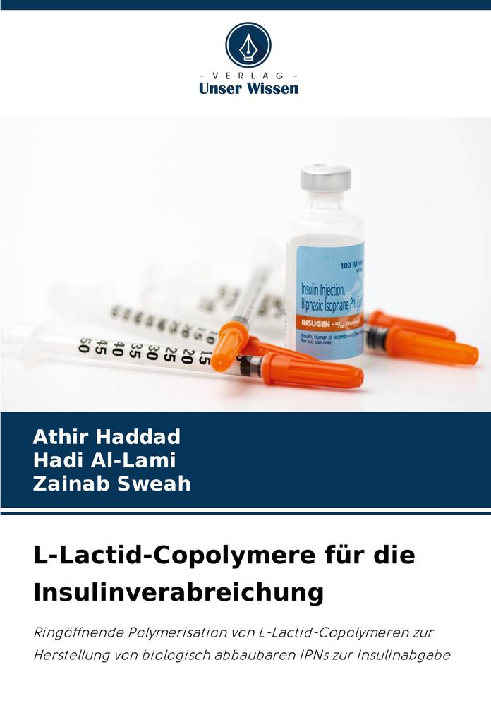 L-Lactid-Copolymere für die Insulinverabreichung