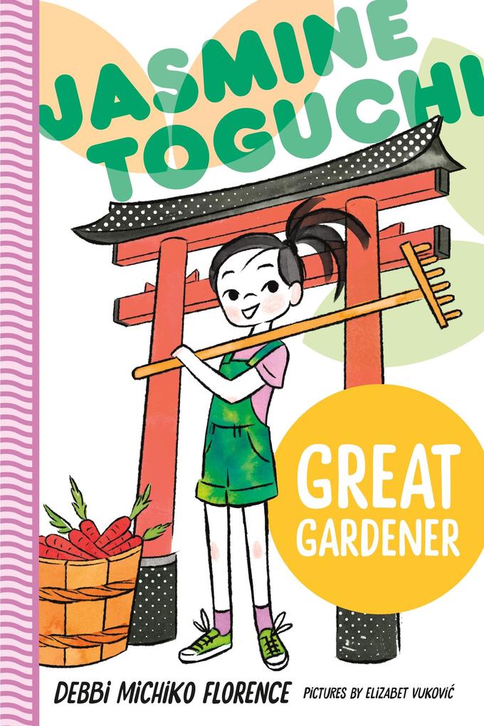 Jasmine Toguchi Great Gardener