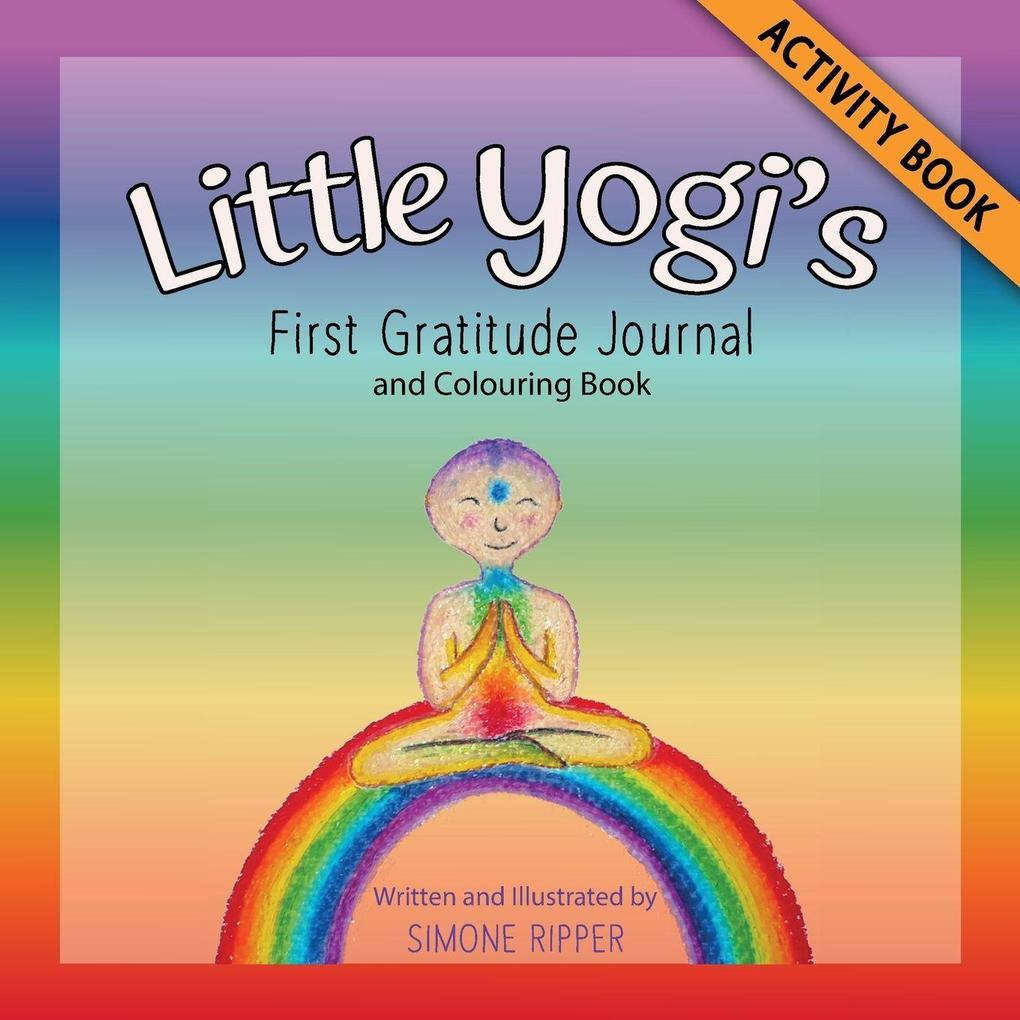 Little Yogi's First Gratitude Journal