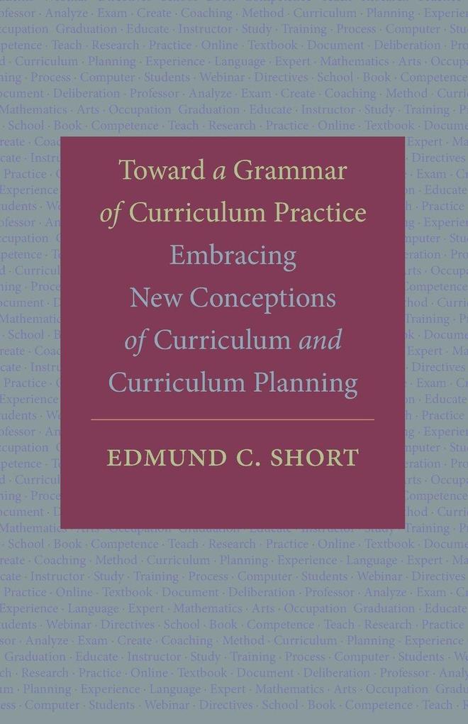 Toward a Grammar of Curriculum Practice