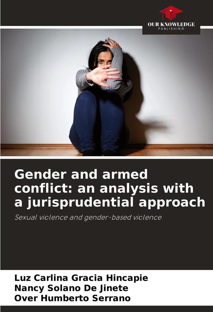 Gender and armed conflict: an analysis with a jurisprudential approach