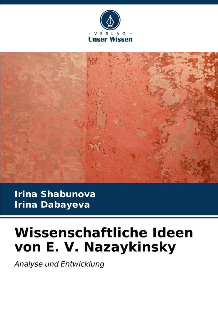 Wissenschaftliche Ideen von E. V. Nazaykinsky