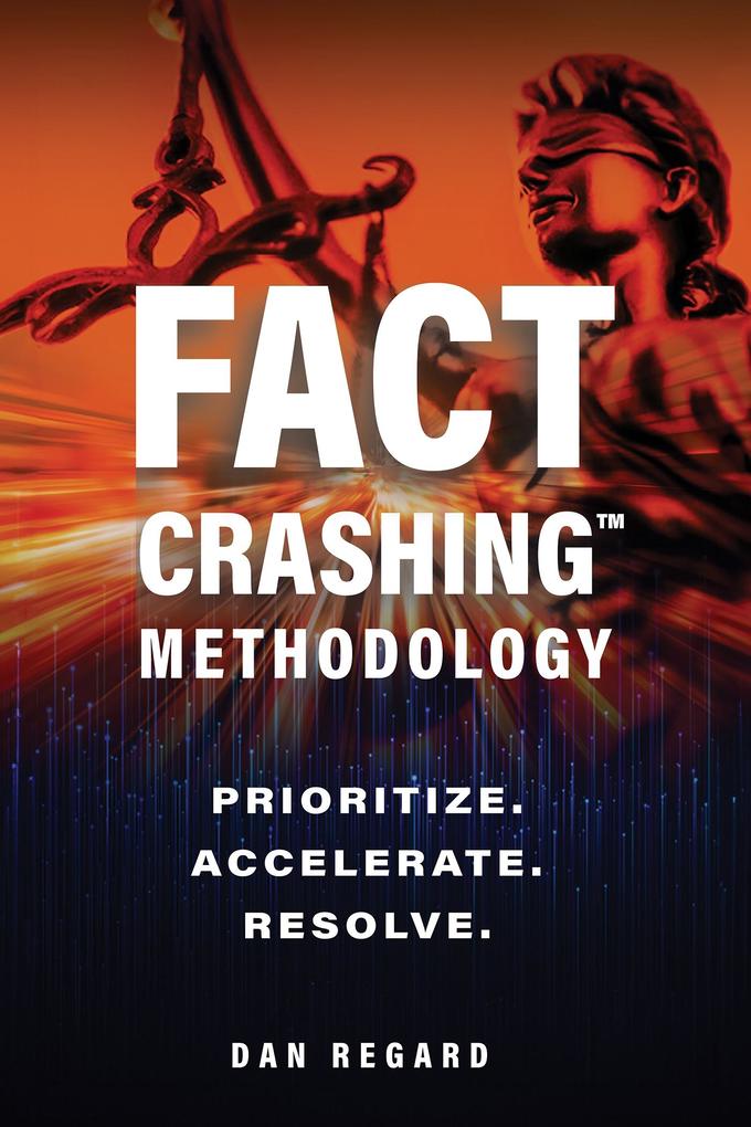 Fact Crashing(TM) Methodology