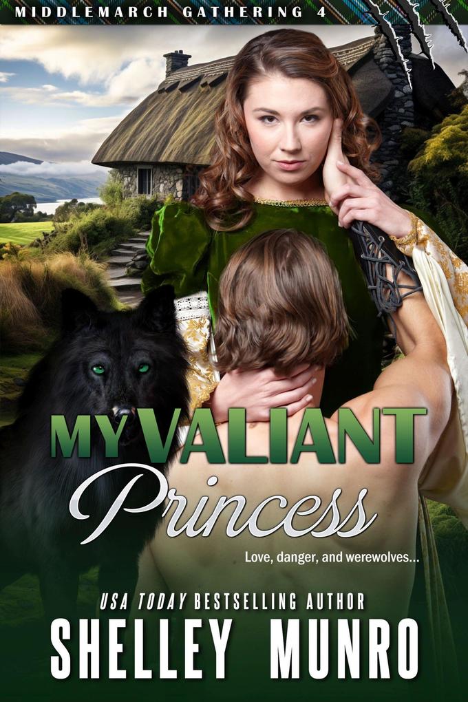 My Valiant Princess (Middlemarch Gathering #4)