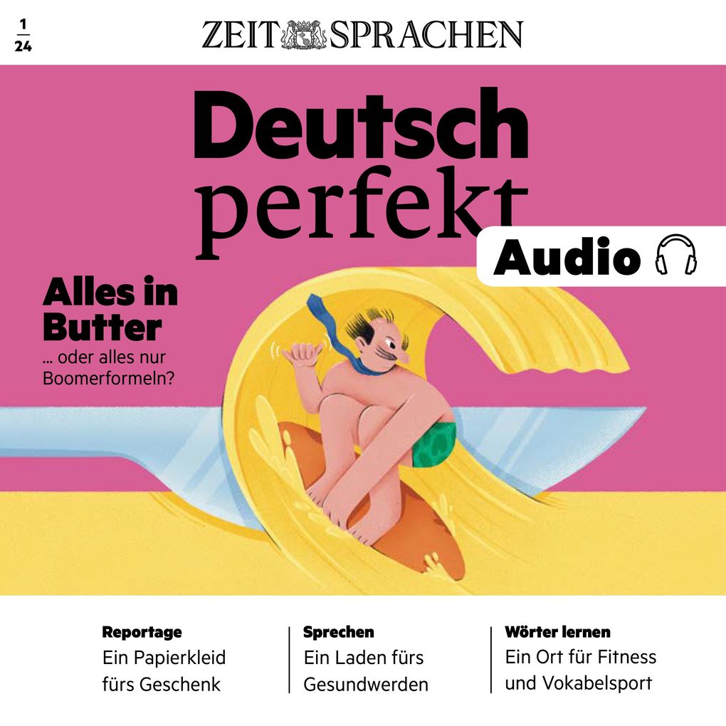 Deutsch lernen Audio Alles in Butter